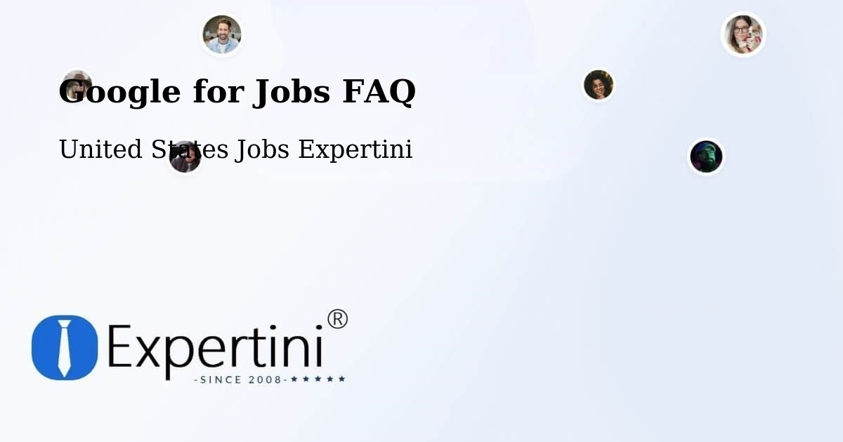 Google for Jobs FAQ - United States Jobs Expertini